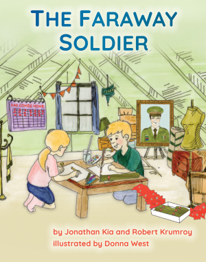 The Faraway Soldier (Ages 4 to 12)
